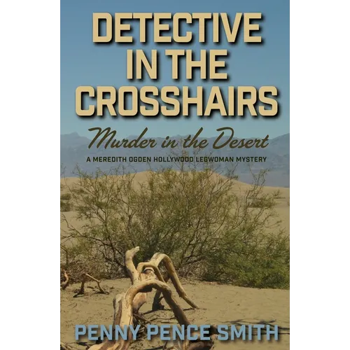 Detective In The Crosshairs-Murder In The Desert