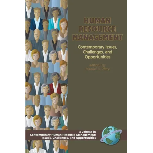 Human Resource Management: Contemporary Issues, Challenges, and Opportunities