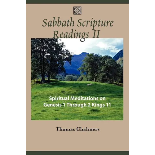Sabbath Scripture Readings II - Spiritual Meditations from the Old Testament