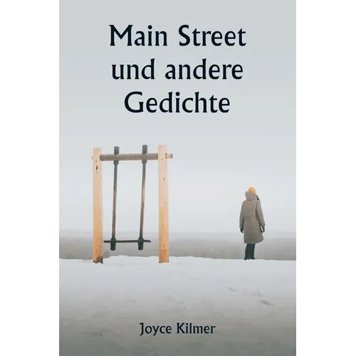 Main Street und andere Gedichte