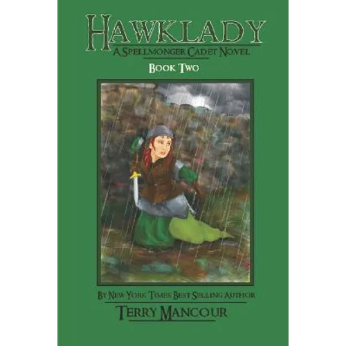 Hawklady: A Spellmonger Cadet Novel