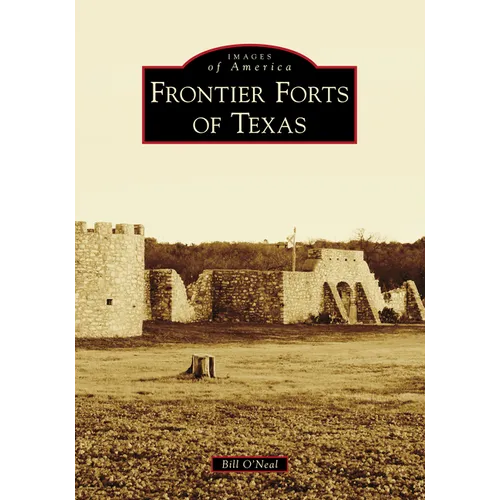 Frontier Forts of Texas