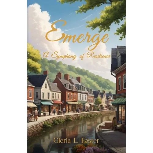 Emerge: A Symphony of Resilience