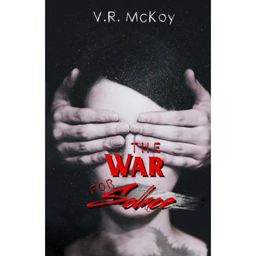 The War for Solace
