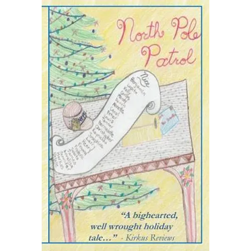 North Pole Patrol: A Christmas Adventure
