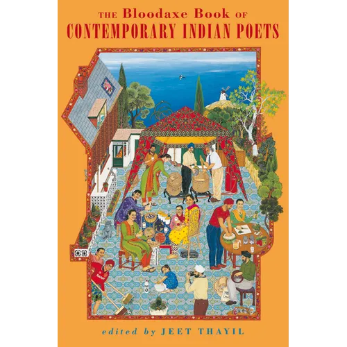The Bloodaxe Book of Modern Indian Poets