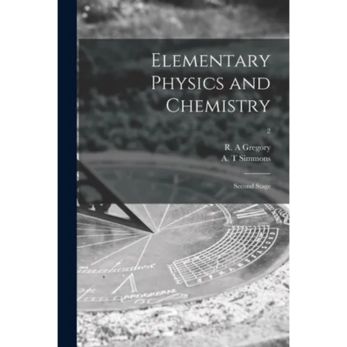 Elementary Physics and Chemistry: Second Stage; 2