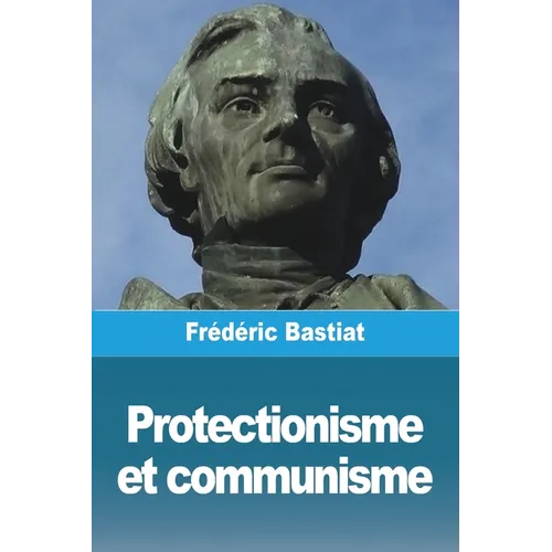 Protectionisme et communisme