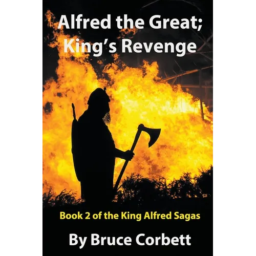 Alfred the Great; King's Revenge