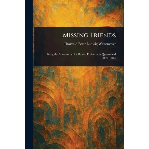 Missing Friends
