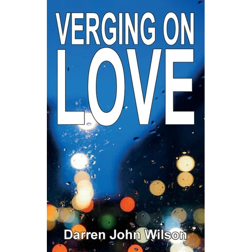Verging on Love
