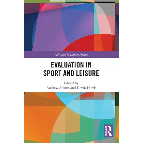Evaluation in Sport and Leisure