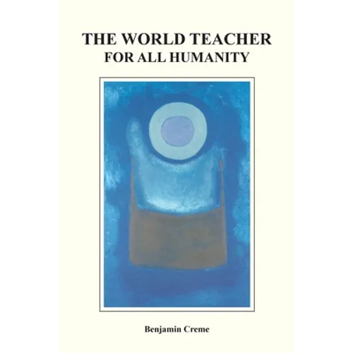 The World Teacher For All Humanity