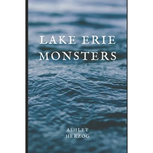 Lake Erie Monsters: A Story of the Cleveland Irish