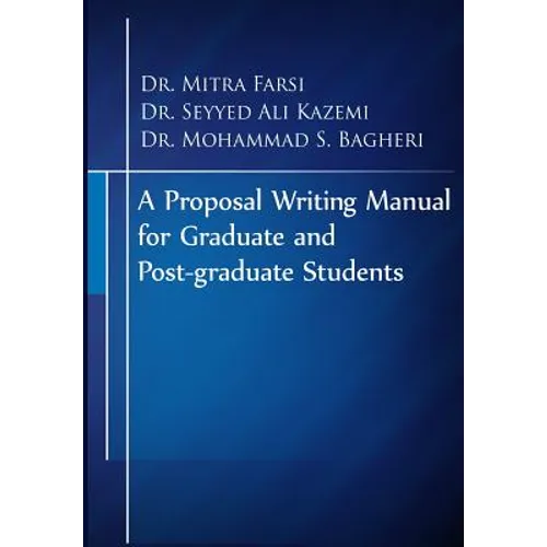 A Proposal Writing Manual for Graduate and Post-graduate Students: A Review of APA And Proposal Writing Principles
