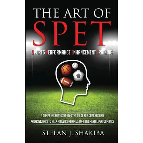 The Art of Spet: Sports Performance Enhancement Training