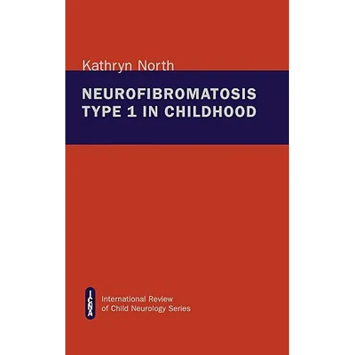 Neurofibromatosis Type 1 in Childhood