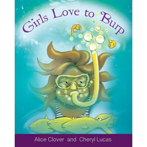 Girls Love to Burp