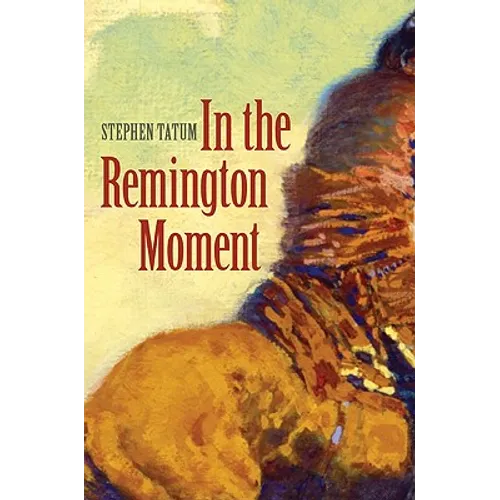 In the Remington Moment