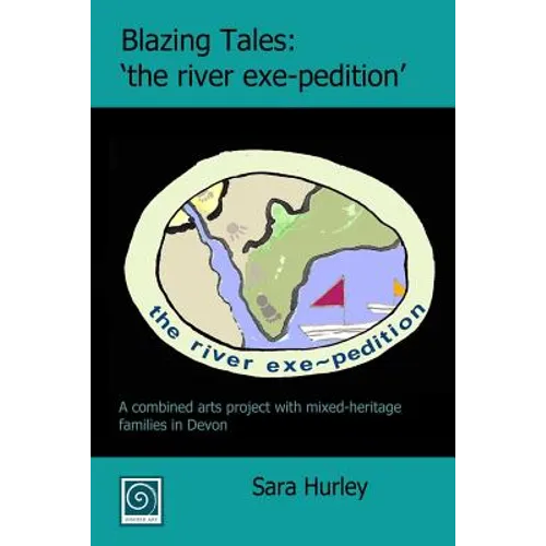 Blazing Tales: 'the river exe-pedition'