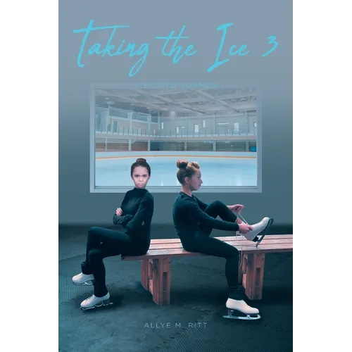 Taking the Ice 3: Ice Cold Summer