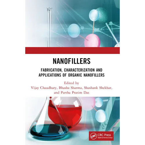 Nanofillers: Fabrication, Characterization and Applications of Organic Nanofillers