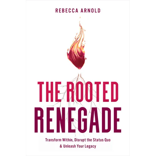 The Rooted Renegade