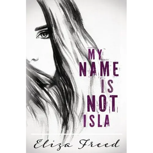 My Name Is Not Isla