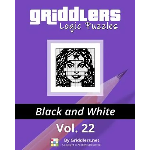 Griddlers Logic Puzzles: Black and White