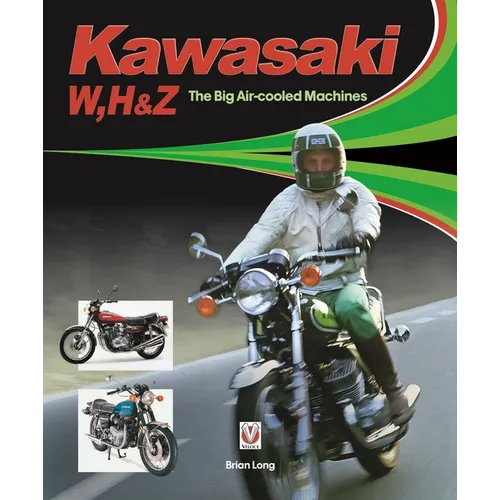 Kawasaki W, H & Z - The Big Air-Cooled Machines