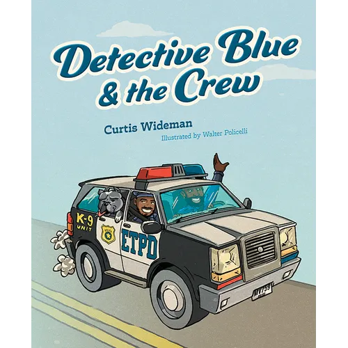 Detective Blue and the Crew