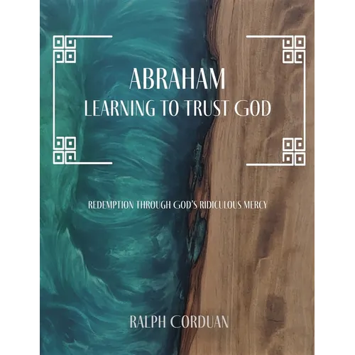 Abraham: Learning to Trust God