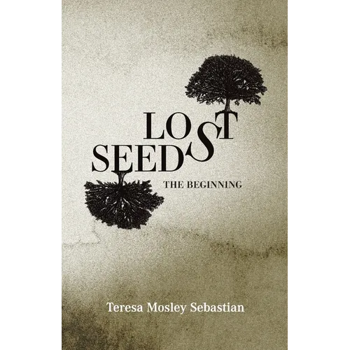 Lost Seeds: The Beginning