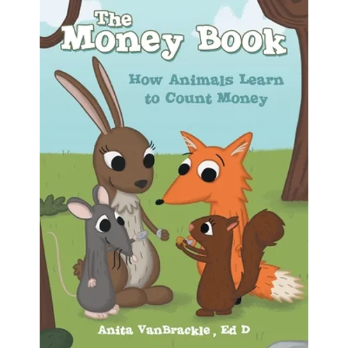 The Money Book: How Animals Learn to Count Money