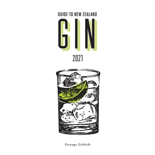 Guide to New Zealand Gin 2021