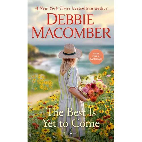 The Best Is Yet to Come