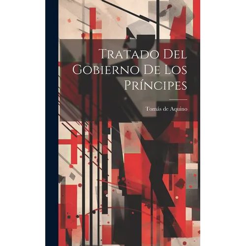 Tratado Del Gobierno De Los Príncipes