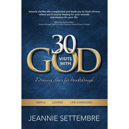30 Vists with God: Drawing Closer for Breakthrough