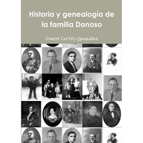 Historia y genealogía de la familia Donoso