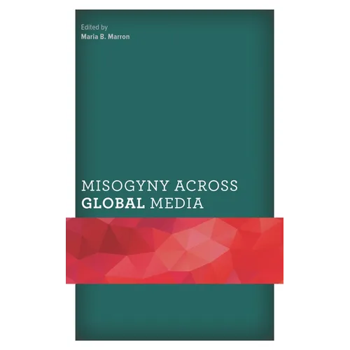 Misogyny Across Global Media