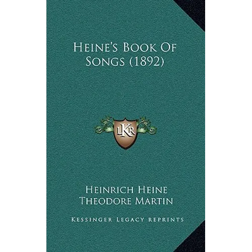 Heine's Book Of Songs (1892)