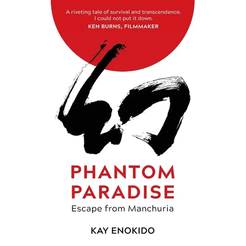 Phantom Paradise: Escape from Manchuria