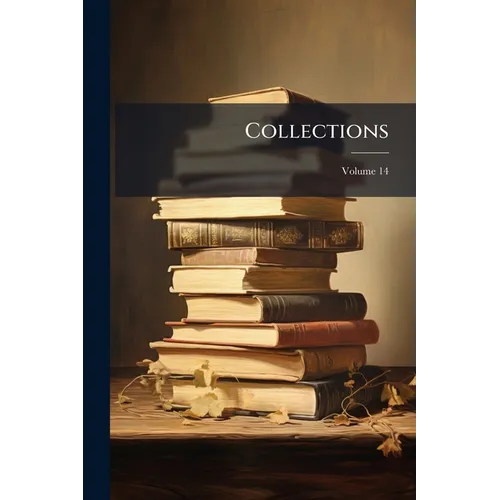 Collections; Volume 14