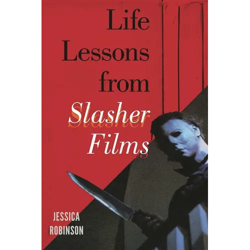 Life Lessons from Slasher Films