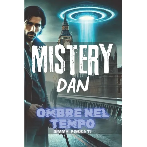 Mistery Dan: Ombre nel Tempo