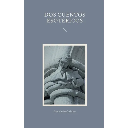 Dos Cuentos Esotéricos
