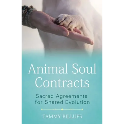 Animal Soul Contracts: Sacred Agreements for Shared Evolution