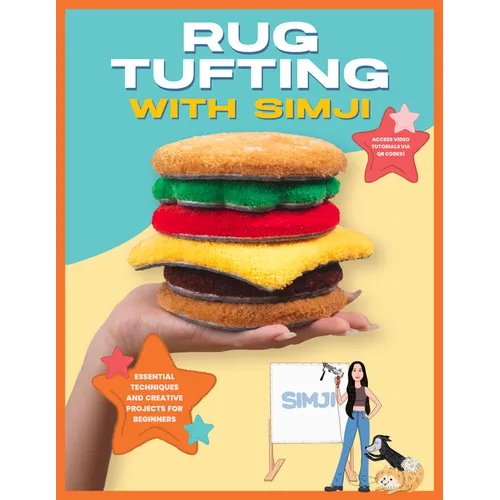 Rug Tufting with Simji: Essential Techniques and Creative Projects for Beginners