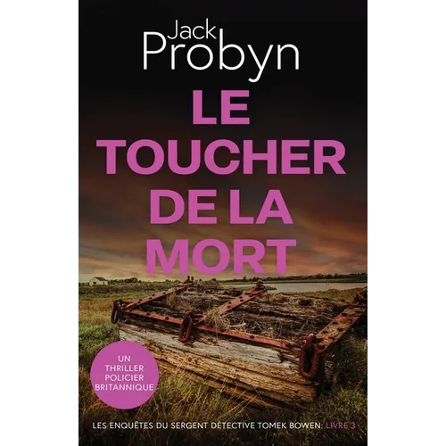 Le Toucher de la Mort: Un Thriller Policier Britannique