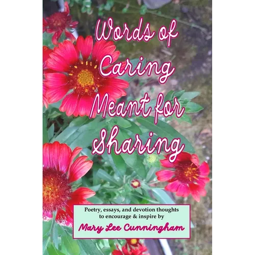 Words of Caring Meant for Sharing